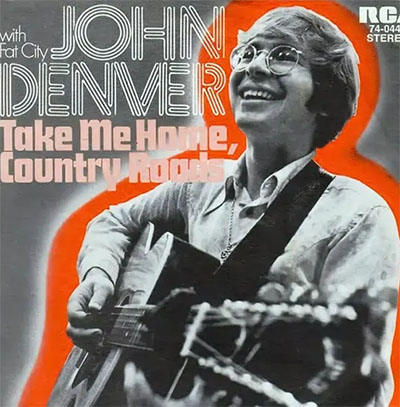John Denver – Take Me Home, Country Roads